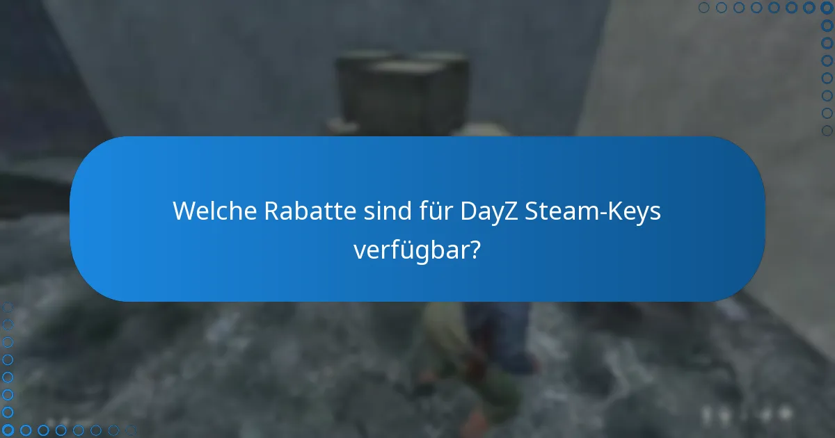 Wie löst man einen DayZ Steam-Key auf der Steam-Plattform ein?