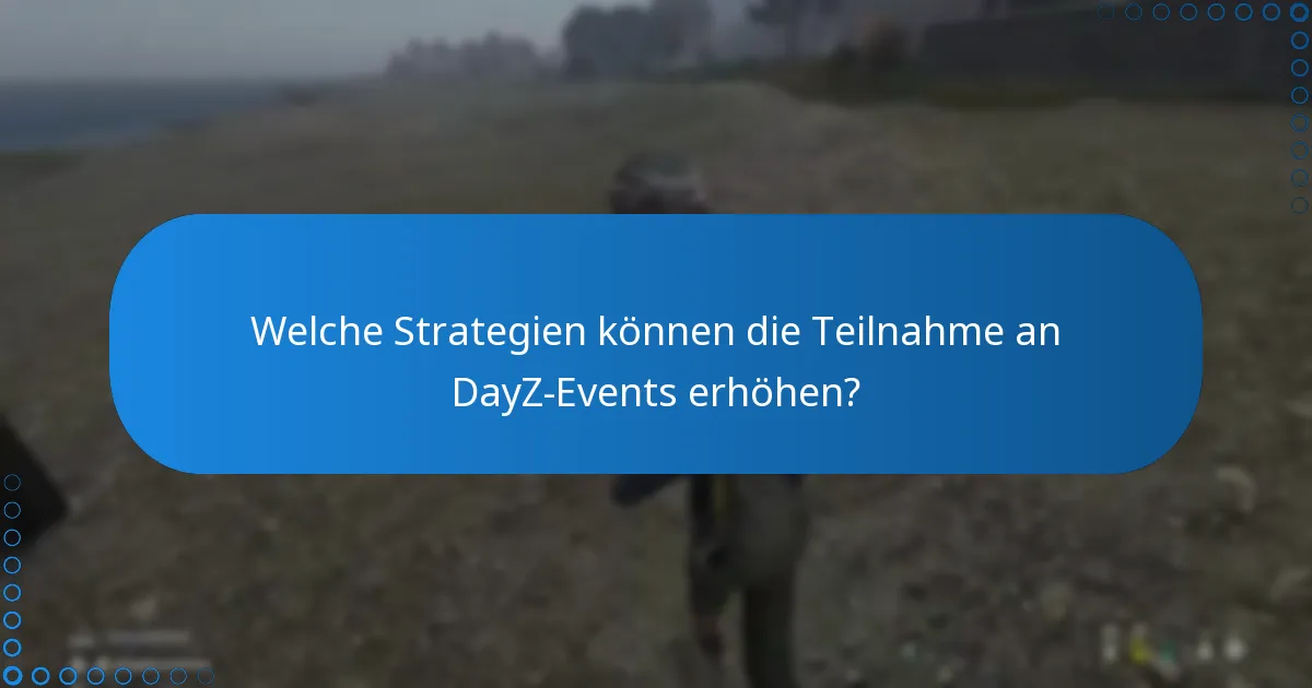 Wie kann man den Kundensupport bei DayZ-Event-Problemen erreichen?